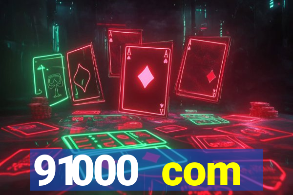 91000 com plataforma de jogos